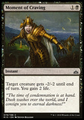 Momento de Avidez / Moment of Craving - Magic: The Gathering - MoxLand